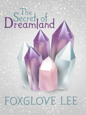 cover image of The Secret of Dreamland